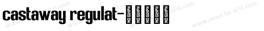 castaway regulat字体转换